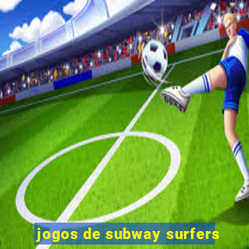 jogos de subway surfers